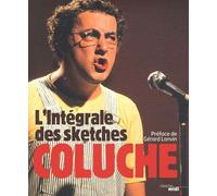 Coluche L'intégrale Des Sketches