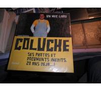 Coluche, un mec libre