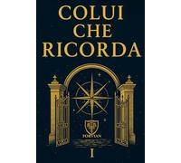 Colui Che Ricorda: Il Viaggio dell’Anima e il Risveglio del Re