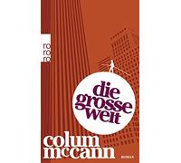 Colum McCann Di Die große Welt: Ausgezeichnet mit dem National Book Awar (Poche)