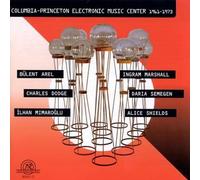 Columbia-Princeton Electronic Music Center 1961-1973 [CD] NEUF