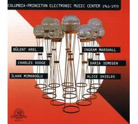 Various Artists – Columbia-Princeton Electronic Music Center 1961-1973 – CD