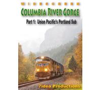 Columbia River Gorge, Part 1, Union Pacific's Portland Subdivision