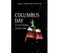 Columbus day - Marie-Christine Michaud - Sorbonne Universite Presses - broché - Essai