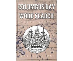 Columbus Day Word Search: Italian Heritage, Flags & Famous Quotes Exploration Symbols & History Puzzles, Fun Brain Game Book Enjoy 55 puzzles with 9 ... keeping your mind sharp and entertained.