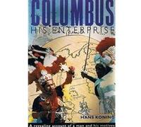 Columbus: His Enterprise Koning, Hans (Auteur)