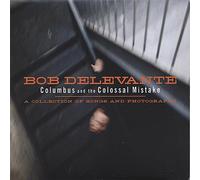 Columbus & The Colossal Mistake