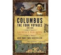 Columbus: The Four Voyages, 1492-1504 (Paperback) Laurence Bergreen, (Auteur)
