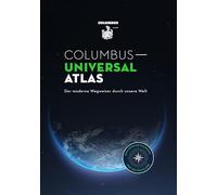 COLUMBUS - Universalatlas: Universalatlas - Der modernde Wegweiser durch unsere Welt, OID-Kompatibel
