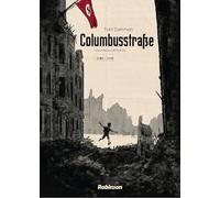 Tobi Dahmen – Columbusstrasse – Chronique d'une famille allemande 1935-1945 – Broché