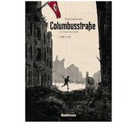 Columbusstrasse - Chronique D'une Famille Allemande 1935-1945