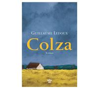 Colza - Guillaume Ledoux - Le Cherche-Midi - broché - Roman