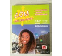 Com ESC, ESF, vente La communication en situation professionnelle CAP agricole 1re/2e années: Services aux personnes et vente en espace rural