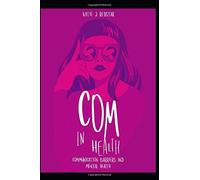 Com In Health: Communication Barriers And Mental Health