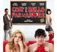 Com' To Belle Far L'Amour O. S.T.Original Soundtrack - Colonna Sonora Originale