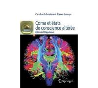 Coma et états de conscience altérée - Caroline Schnakers - Springer Vienne - Poche - Scolaire / Universitaire
