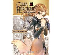 Coma héroïque dans un autre monde T06 - Shindeiru Hotondo - Soleil - broché - Manga