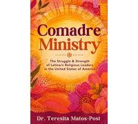 Comadre Ministry - Teresita Matos Post - Comadre Ministries, Inc. - ebook (ePub) - Livre