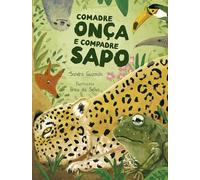 Comadre Onça e Compadre Sapo