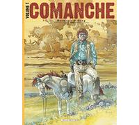 Comanche – L'intégrale Tome 1 – Le Lombard