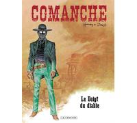 Comanche - Tome 7 - Le Doigt du Diable - Hermann - Le Lombard Eds - cartonné - Bande dessinée