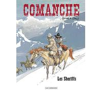 Comanche - Tome 8 - Les Sheriffs