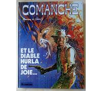 Comanche, tome 9 : Et le Diable hurla de joie...