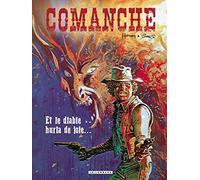 Comanche - Tome 9 - Et le diable hurla de joie...