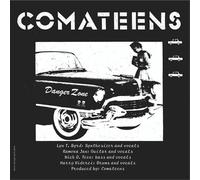 Comateens - Danger Zone B/w Elizabeth's Lover [Vinyl LP]