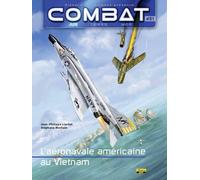 Combat Air - Tome 1 - L'aéronavale américaine au Vietnam, Tome 1 Vietnam Tome 1 - Liardet Jean-Philippe - Zephyr - relié - Bande dessinée
