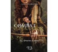 Combat d'Amour: T4. Preuves d'amour
