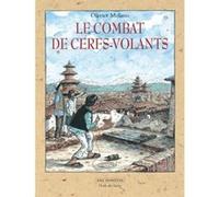 Combat de cerfs volants (Le) Olivier Melano (Auteur)