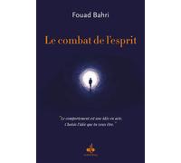 Combat de l'esprit (le) - Fouad Bahri - Albouraq - broché - Essai