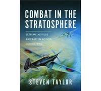 Combat in the Stratosphere by Steven Taylor Steven Taylor (Auteur)
