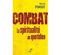 Combat - La Spiritualité Au Quotidien