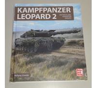 Combat Leopard 2 Développement Technique Utilisation Wolfgang Schneider Neuf