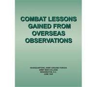 Combat Lessons Gained from Overseas Observation - Army Ground Forces Headquarters - Books Express Publishing - Livre en Anglais Army Ground Forces HeadquartersArmy Ground Forces Headquarters (Auteur)