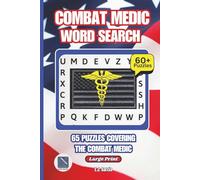 Combat Medic Word Search Challenge: A Tribute Edition in the U.S. Armed Forces Word Search Series