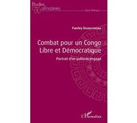 Combat pour un Congo libre et démocratique Fweley Diangitukwa (Auteur)