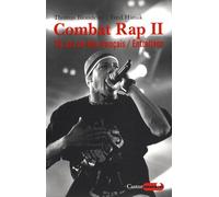 Combat Rap - Tome 2, 20 Ans De Hip-Hop En France