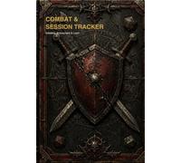 Combat & Session Tracker: A Game Master's Companion for Tabletop RPGs