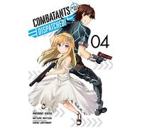 Combatants Will Be Dispatched! Vol. 4 – Manga – Yen Press