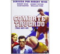 Combate Trucado (The Set-Up) Robert Wise. 8436541003743.(Audio en anglais et en espagnol)