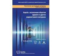 Combating Illicit Trafficking in Nuclear and Other Radioactive Material