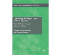 Combating Poverty In Local Welfare Syst Alexandru Panican, Hakan Johansson (Auteur)