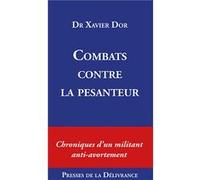 Combats contre la pesanteur Dor Xavier (Auteur)