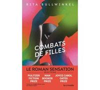 Combats de filles Rita Bullwinkel (Auteur), Hélène Cohen (Traduction)