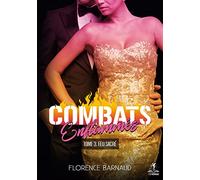 Combats Enflammés - Tome 3: Feu sacré
