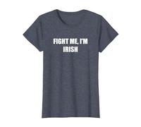 Combats-Moi, Je suis Irlandais T-Shirt, Femme, Bleu Chiné, S