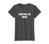 Combats-Moi, Je suis Irlandais T-Shirt, Femme, Chiné Foncé, S